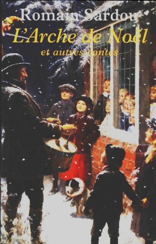 L'arche de Noël et autres contes - Romain Sardou -  Le Grand Livre du Mois GF - Livre
