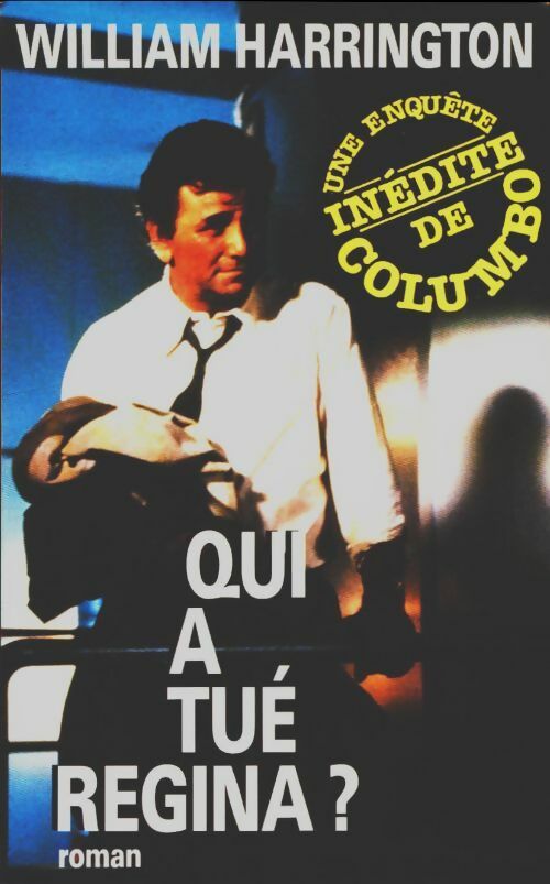 Qui a tué Regina? - William Harrington -  Le Grand Livre du Mois GF - Livre