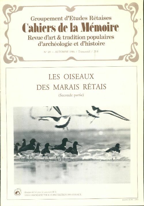 Cahiers de la mémoire n°25 : Les oiseaux des marais rétais (seconde partie) - Collectif -  Cahiers de la mémoire - Livre