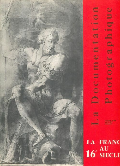 La documentation photographique n°5314 : La France au 16è siècle - Collectif -  La documentation photographique - Livre