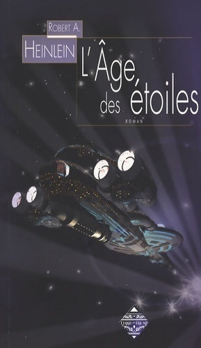 L'âge des étoiles - Robert Heinlein -  Poussière d'étoiles - Livre