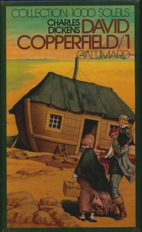 David Copperfield Tome I - Charles Dickens -  1000 Soleils - Livre