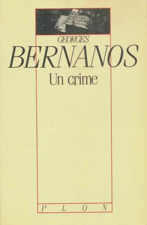 Un crime - Georges Bernanos -  Plon GF - Livre
