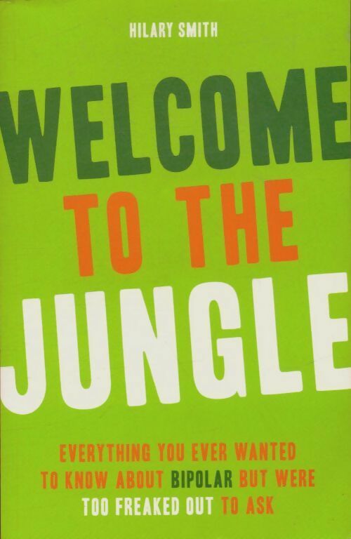 Welcome to the jungle - Hilary Smith -  Conari press - Livre
