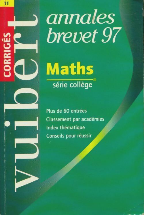 Annales Brevet 97 Maths - Collectif -  Vuibert GF - Livre