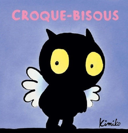 Croque-bisous - Kimiko -  Loulou & Cie - Livre