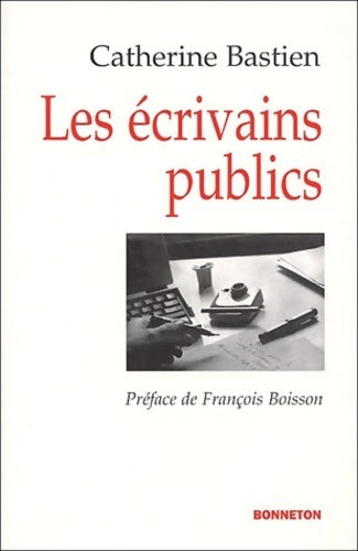 Les écrivains publics - Collectif -  Des français ensemble - Livre