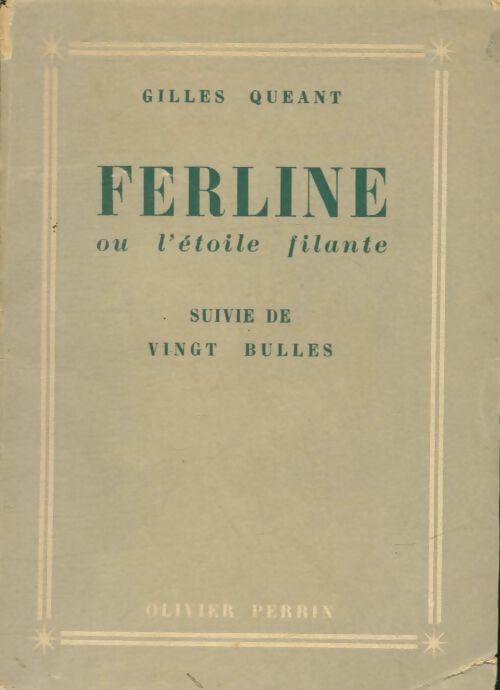 Ferline ou l'étoile filante / Vingt bulles - Gilles Quéant -  Oliver Perrin poche - Livre