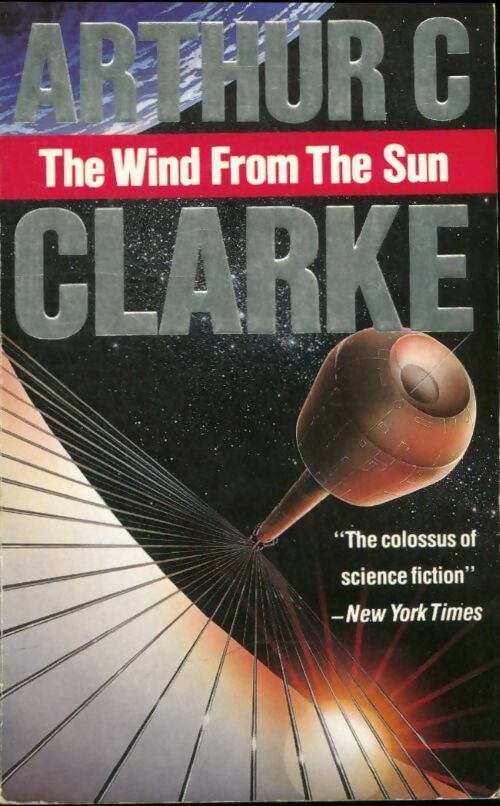 The wind from the sun - Arthur Charles Clarke -  Gollancz - Livre