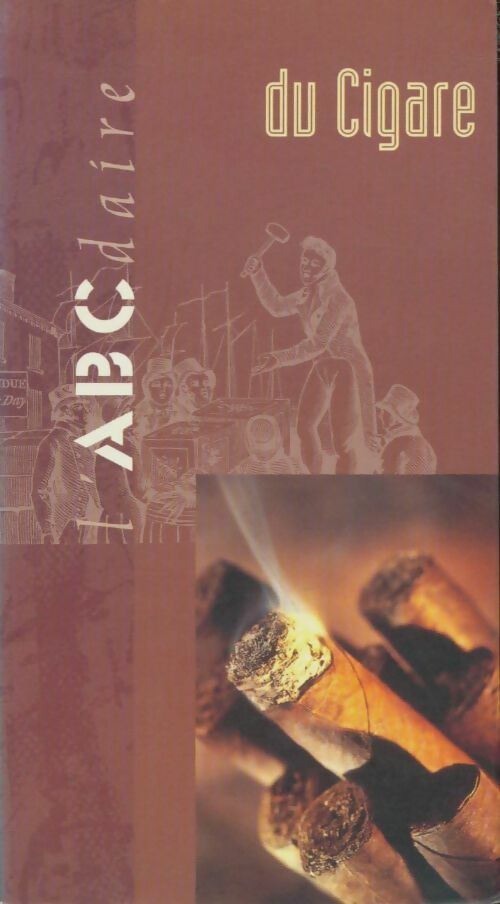 L'ABCdaire du cigare - Eric Deschodt -  France Loisirs GF - Livre