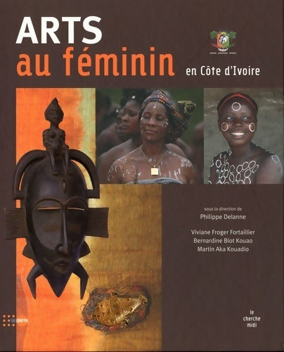Arts au féminin en côte d'ivoire - Biot Kouao B. -  Cherche Midi GF - Livre