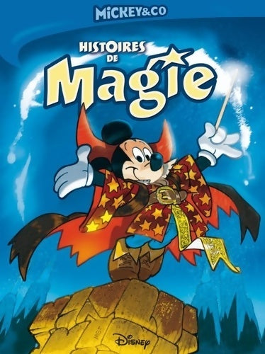 Histoires de magie - Disney -  Mickey & Co - Livre