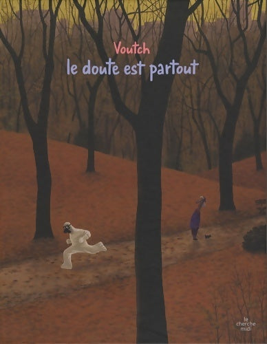 Le doute est partout - Voutch -  La bibliothèque du dessinateur - Livre