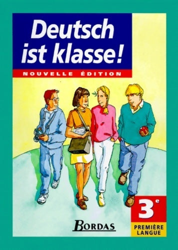 Deutsch ist klasse : 3e. Livret de l'élève - Deshusses Pierre -  Deutsch ist klasse - Livre