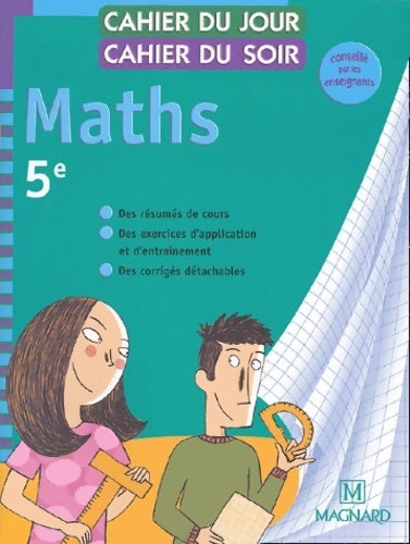 Maths 5e - Annie Le Goff -  Cahier du jour, cahier du soir - Livre