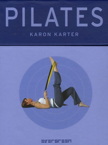 Pilates - Karen Karter -  Evergreen GF - Livre