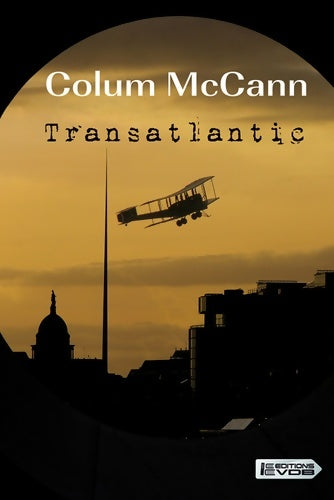 Transatlantic - Colum McCann -  VDB - Livre