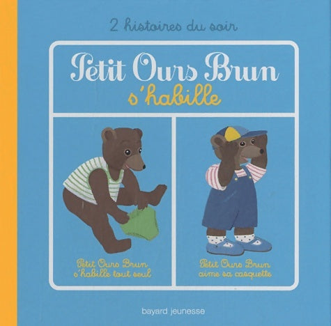 Pob s'habille - hds - Danièle Bour -  Petit Ours Brun - Livre