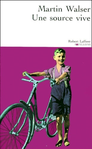 Une source vive - Martin Walser -  Pavillons - Livre