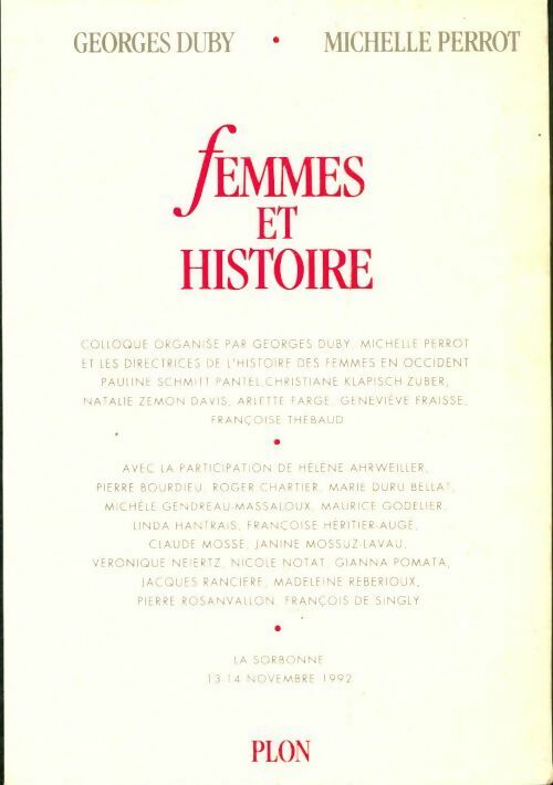 Femmes et histoire : La Sorbonne 13-14 novembre 1992 - Arlette Farge -  Plon GF - Livre
