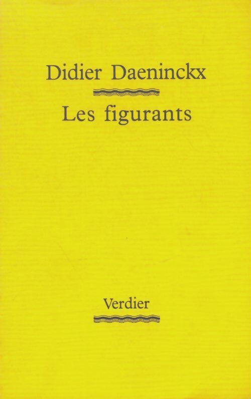 Les figurants - Didier Daeninckx -  Verdier GF - Livre