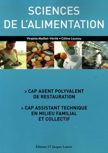 Sciences de l'alimentation CAP apr atmfc (2006) - manuel élève - Virginie Maillet-vérité -  Lanore GF - Livre