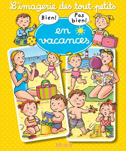 En vacances - Emilie Beaumont -  L'imagerie des tout-petits - Livre