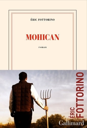 Mohican - Eric Fottorino -  Blanche - Livre