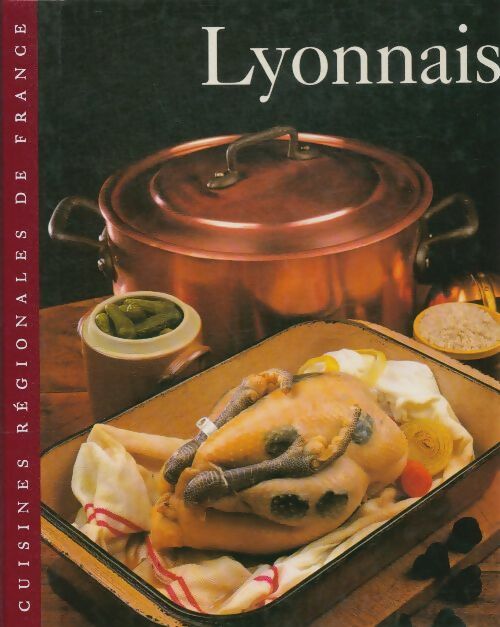 Lyonnais - Collectif -  Cuisines régionales de France - Livre
