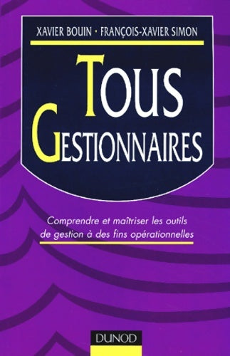 Tous gestionnaires - Xavier Bouin -  Dunod GF - Livre