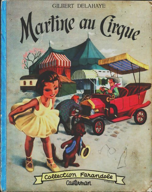Martine au cirque - Gilbert Delahaye -  Farandole - Livre