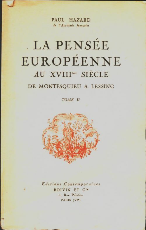 La pensée européenne au XVIIIe siècle Tome II : De Montesquieu à Lessing - Paul Hazard -  Contemporaines GF - Livre