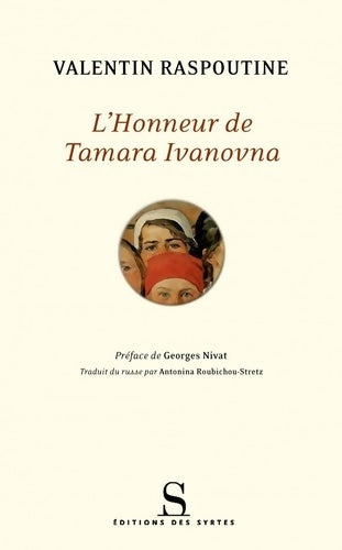 L'honneur de tamara ivanovna - Valentin Raspoutine -  Syrtes GF - Livre