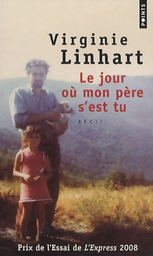 Le jour où mon père s'est tu - Virginie Linhart -  Points - Livre