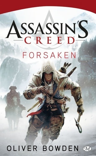 Assassin's creed Tome V : Assassin's creed forsaken - Oliver Bowden -  Milady Gaming - Livre
