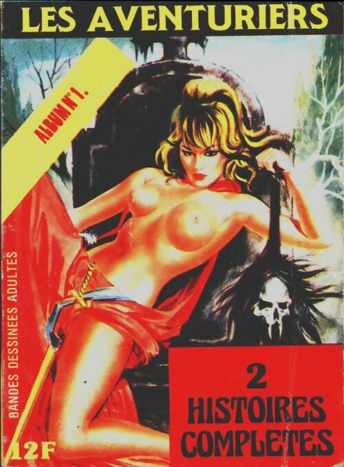 Les aventuriers album n°1 - Collectif -  Les aventuriers album - Livre