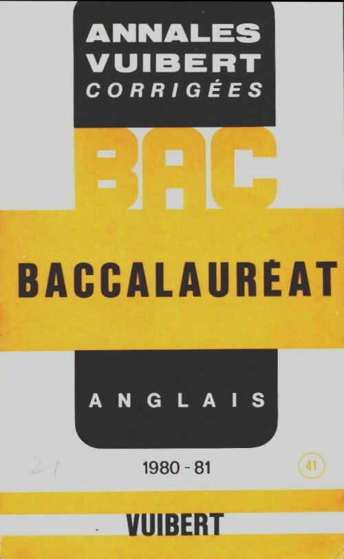 Annales corrigées anglais 1980-1981 - Collectif -  Annales corrigées Vuibert - Livre