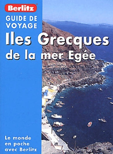 Iles grecques en mer Egée - Collectif -  Guide de voyage - Livre