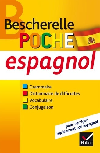 Bescherelle poche espagnol - Monica Castillo -  Bescherelle Poche - Livre