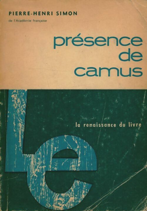 Présence de Camus - Pierre-Henri Simon -  La Renaissance du Livre GF - Livre