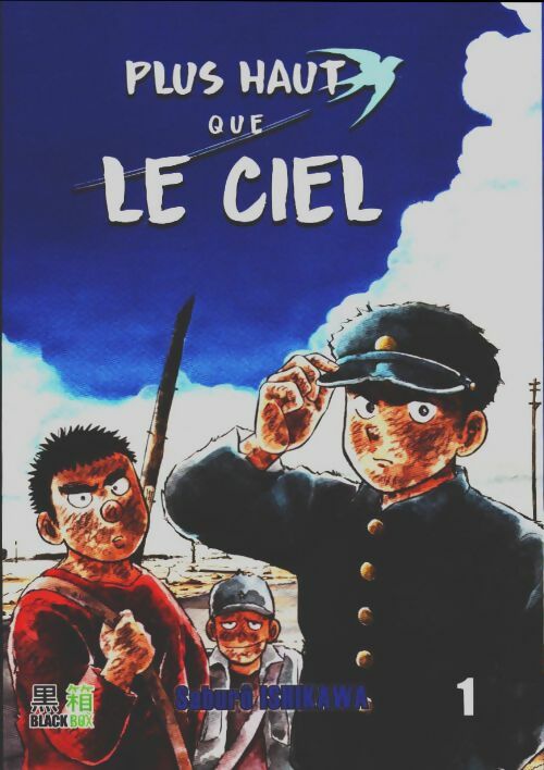 Plus haut que le ciel Tome I - Saburo Ishikawa -  Black Box Mangas - Livre