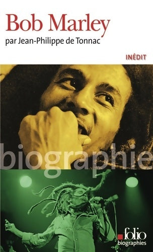Bob Marley - Jean-Philippe De Tonnac -  Folio Biographies - Livre