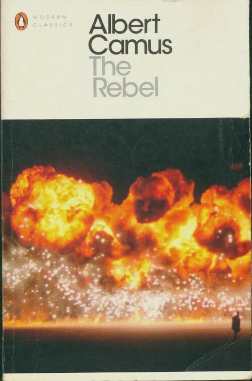 The rebel - Albert Camus -  Penguin modern classics - Livre