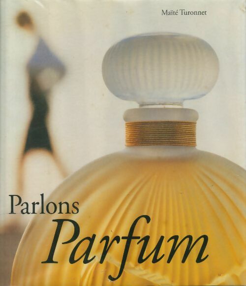Parlons parfum - Maité Turonnet -  Mondo - Livre