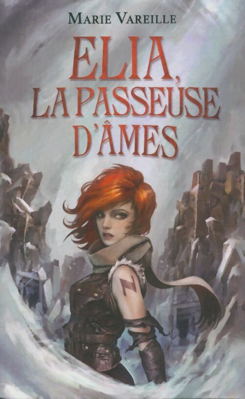 Elia, la passeuse d'âmes - Marie Vareille -  France Loisirs GF - Livre