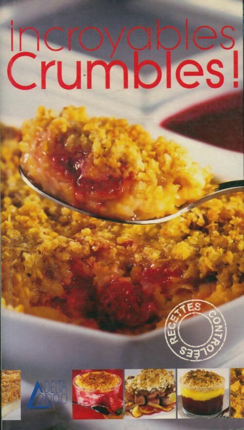 Incroyables crumbles - Isabelle Côte -  Dormonval GF - Livre