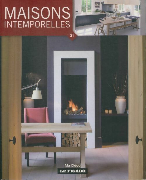Maisons intemporelles - Wim Pauwels -  Ma déco - Livre
