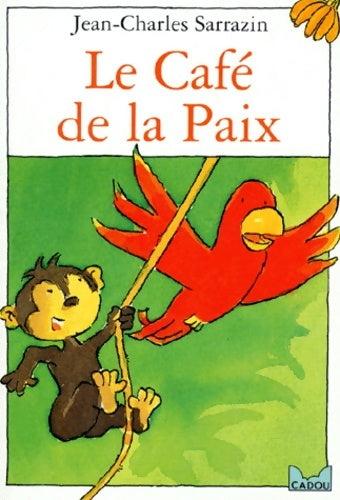 Le café de la paix - Jean-Charles Sarrazin -  Le Livre de Poche Cadou - Livre