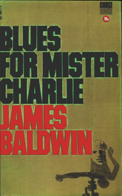 Blues for Mister Charlie - James Baldwin -  Corgi books - Livre
