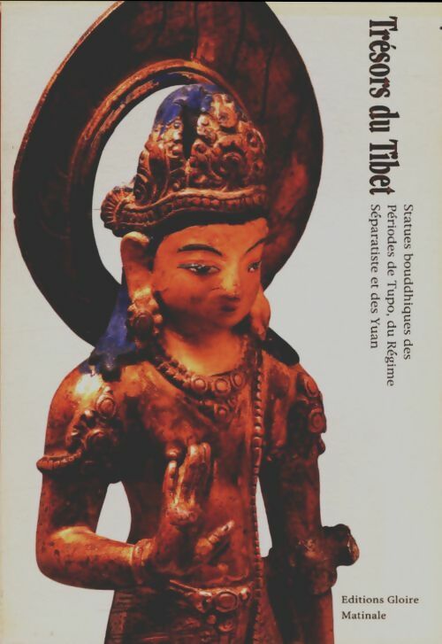 Statues bouddhiques des périodes de Tupo - Collectif -  Trésors du Tibet - Livre